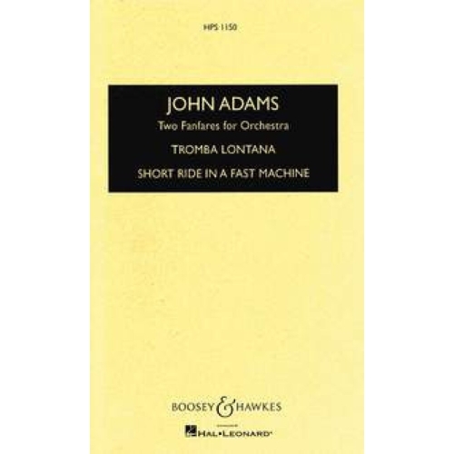 Adams, John - Two Fanfares for Orchestra