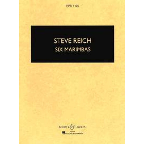Reich, Steve - Six Marimbas...