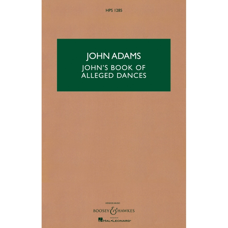 Adams, John - John's Book of Alleged Dances HPS 1285