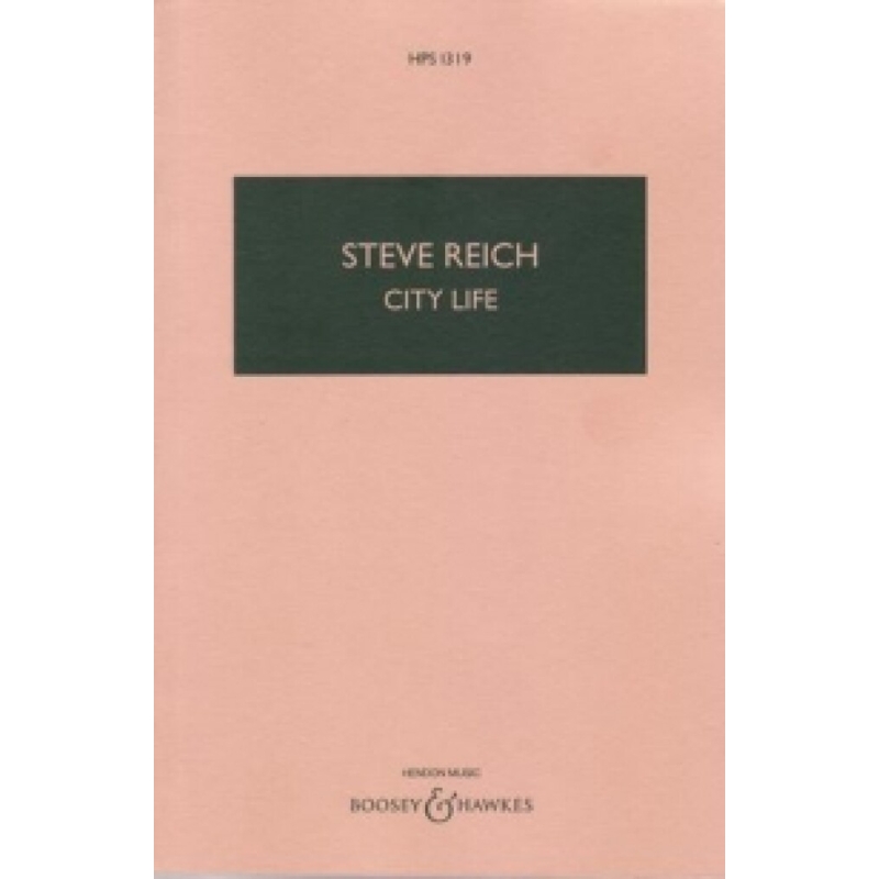Reich, Steve - City Life HPS 1319