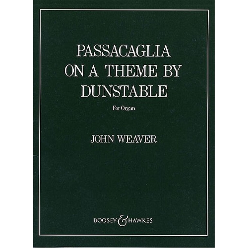 Weaver, John - Passacaglia on a Theme by Dunstable 