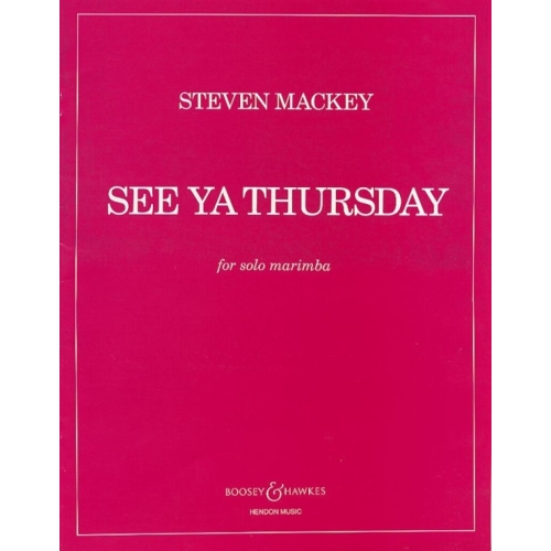 Mackey, Steven - See ya...