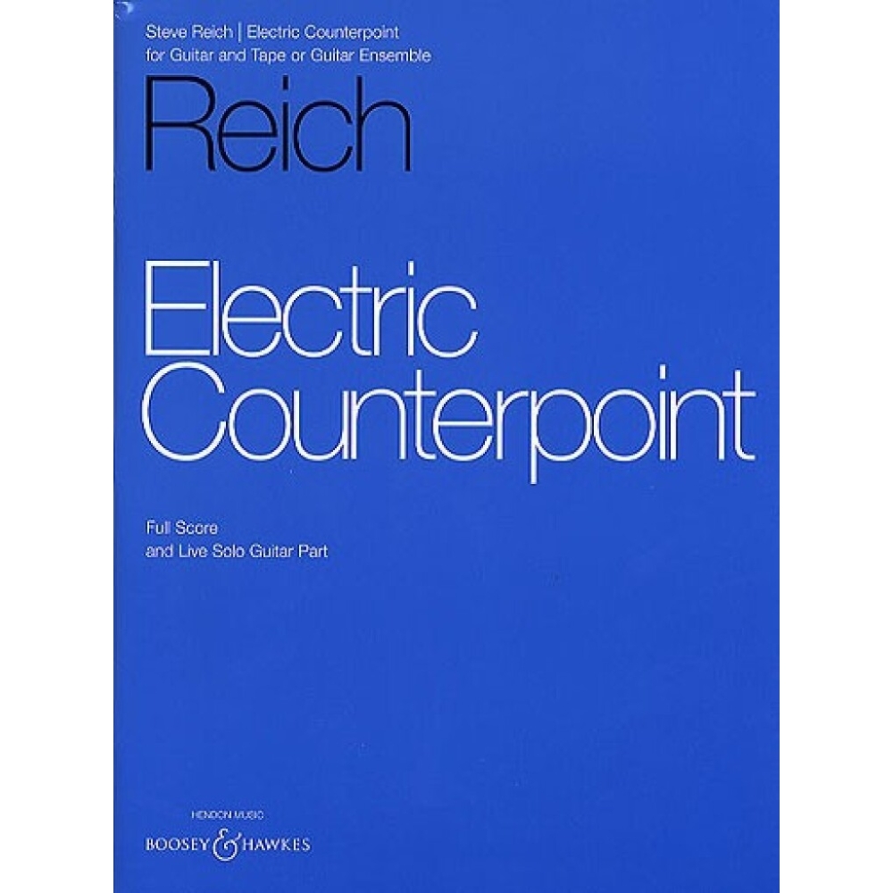 Reich, Steve - Electric Counterpoint