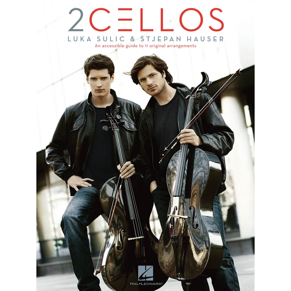 2Cellos: Luka Sulic & Stjepan Hauser – Revised Ed.