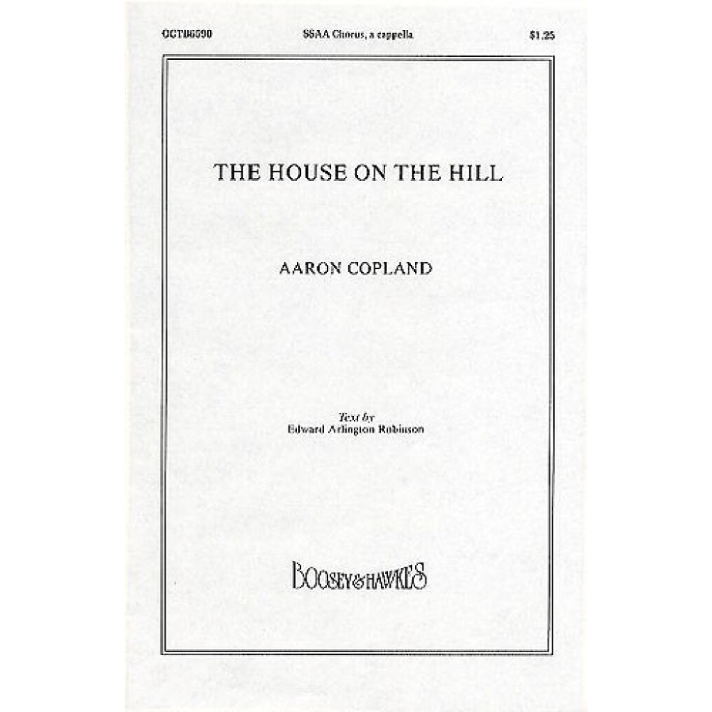 Copland, Aaron - The House on the Hill 