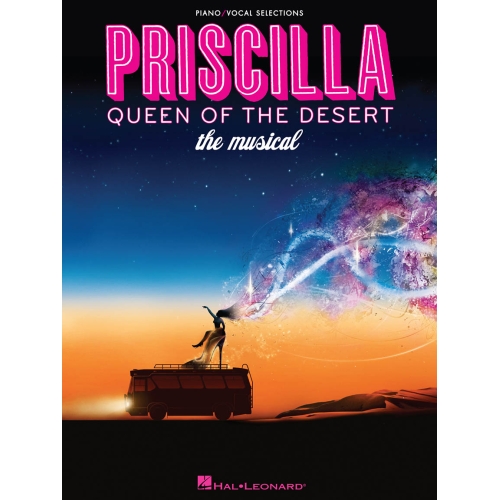 Priscilla, Queen of the...