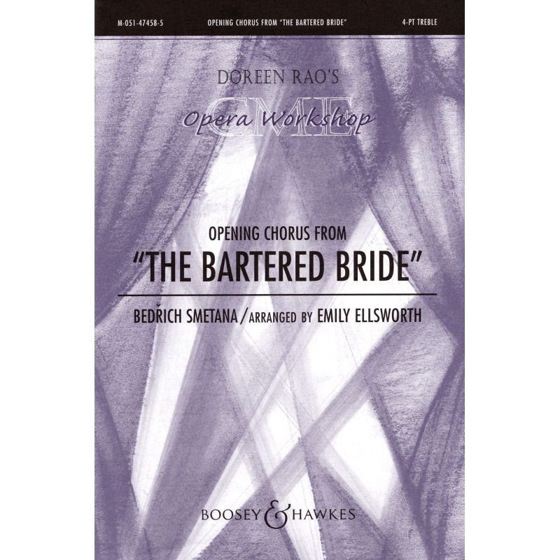 Smetana, Friedrich - Opening Chorus from "The Bartered Bride"