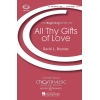 Brunner, David - All Thy Gifts of Love