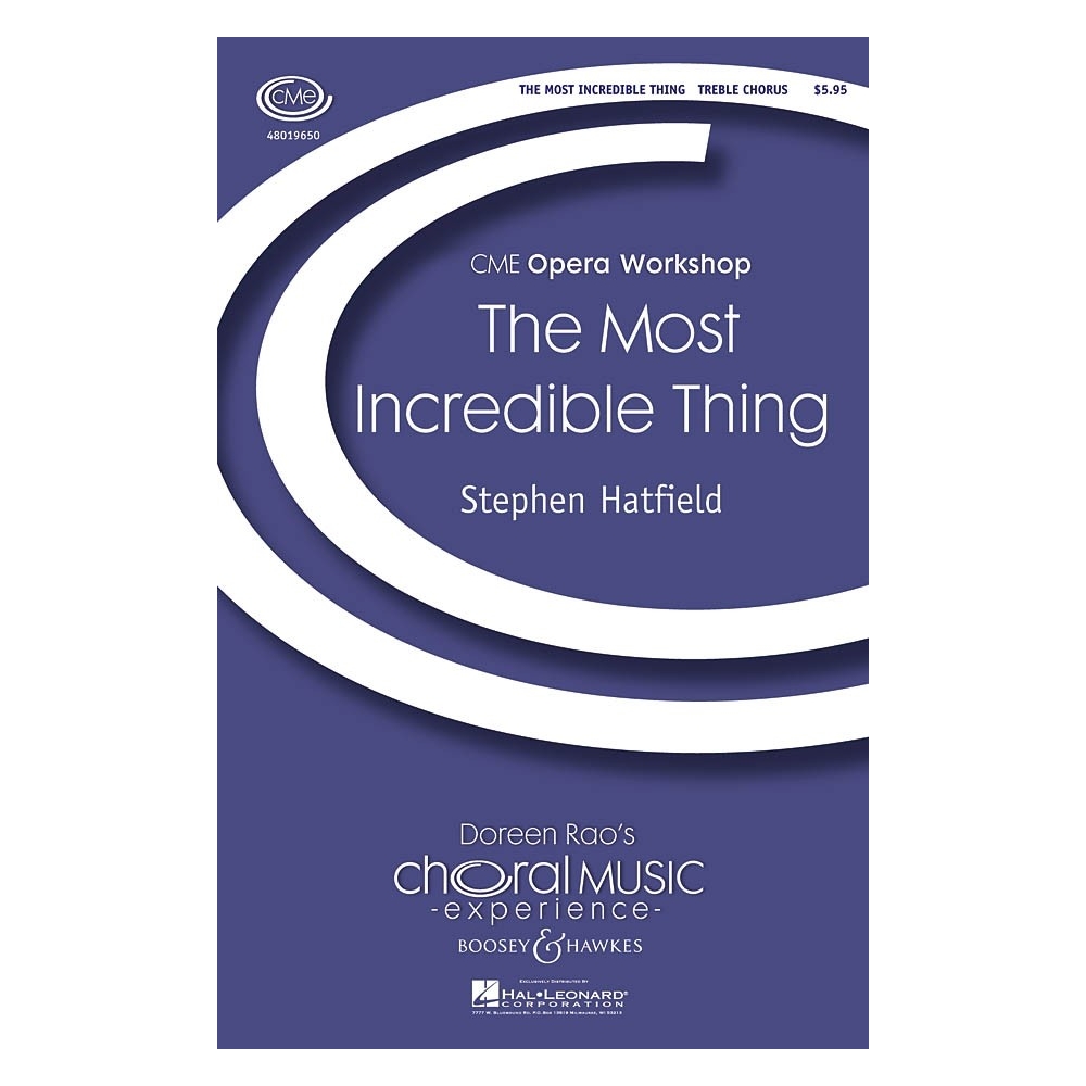 Hatfield, Stephen - The most incredible thing 