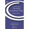 Hatfield, Stephen - The most incredible thing 