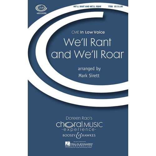 We'll Rant and We'll Roar 