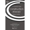Hatfield, Stephen - Construction Ahead 
