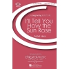 Hess, Juliet - I'll Tell You How the Sun Rose 