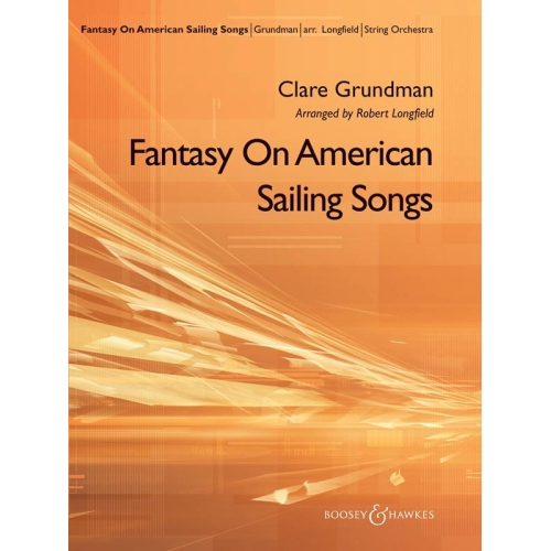 Grundman, Clare - Fantasy on American Sailing Songs