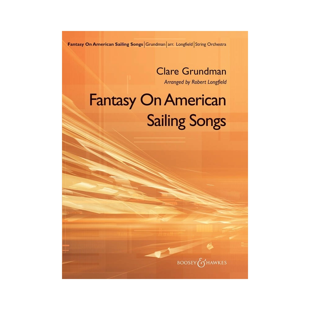 Grundman, Clare - Fantasy on American Sailing Songs 