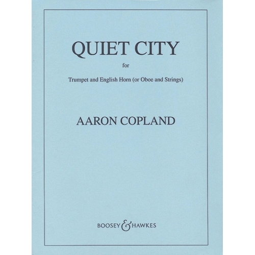 Copland, Aaron - Quiet City 