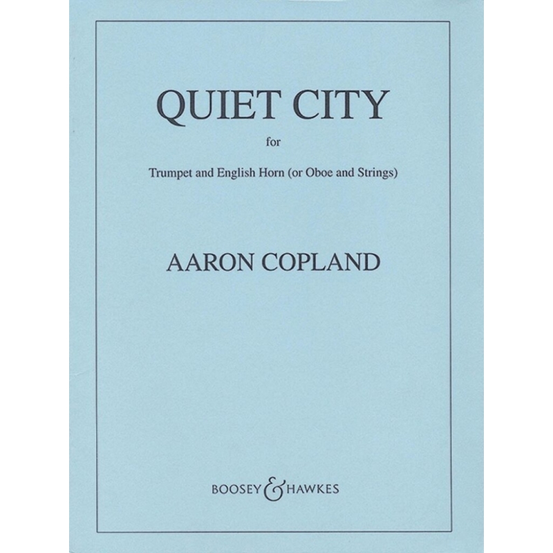 Copland, Aaron - Quiet City