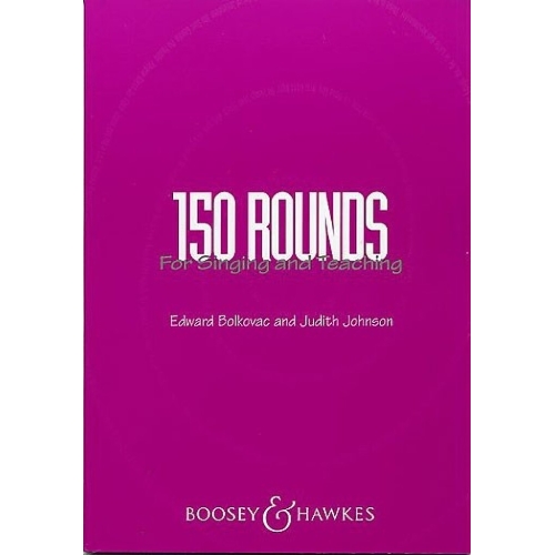 150 Rounds for Singing and...