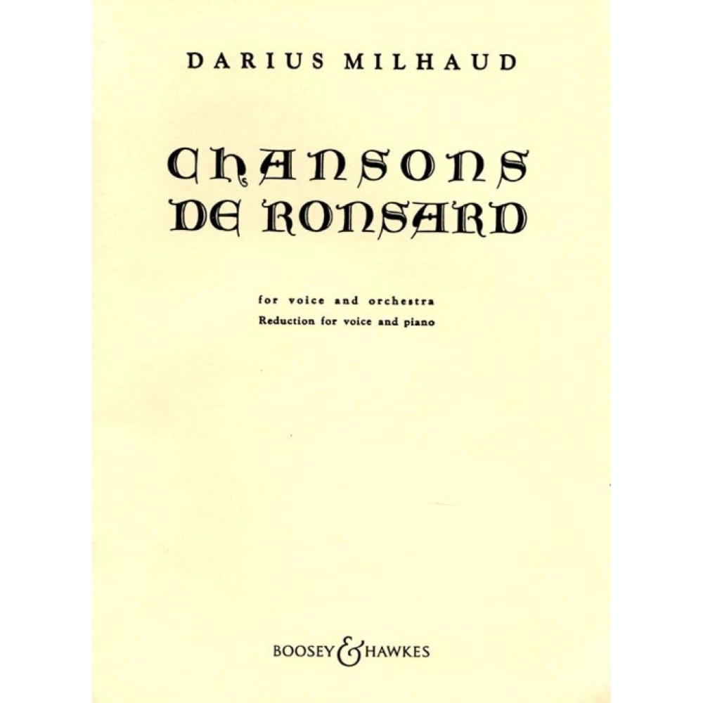 Milhaud, Darius - Chansons de Ronsard 