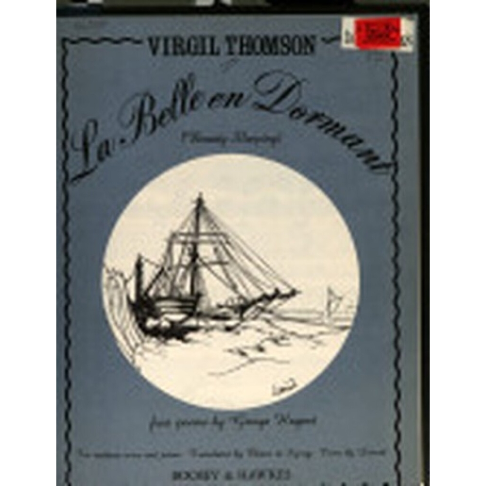 Thomson, Virgil - La Belle en Dormant 
