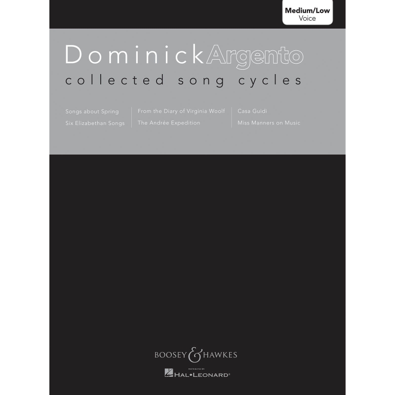 Argento, Dominick - Collected Song Cycles 