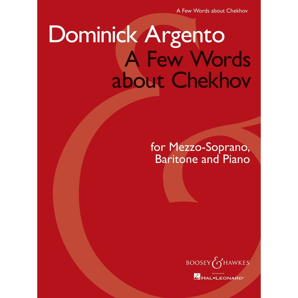 Argento, Dominick - A Few Words About Chekhov 