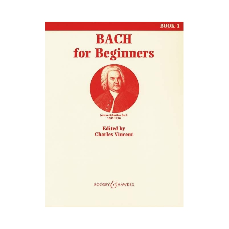 Bach, Johann Sebastian - Bach for Beginners   Vol. 1