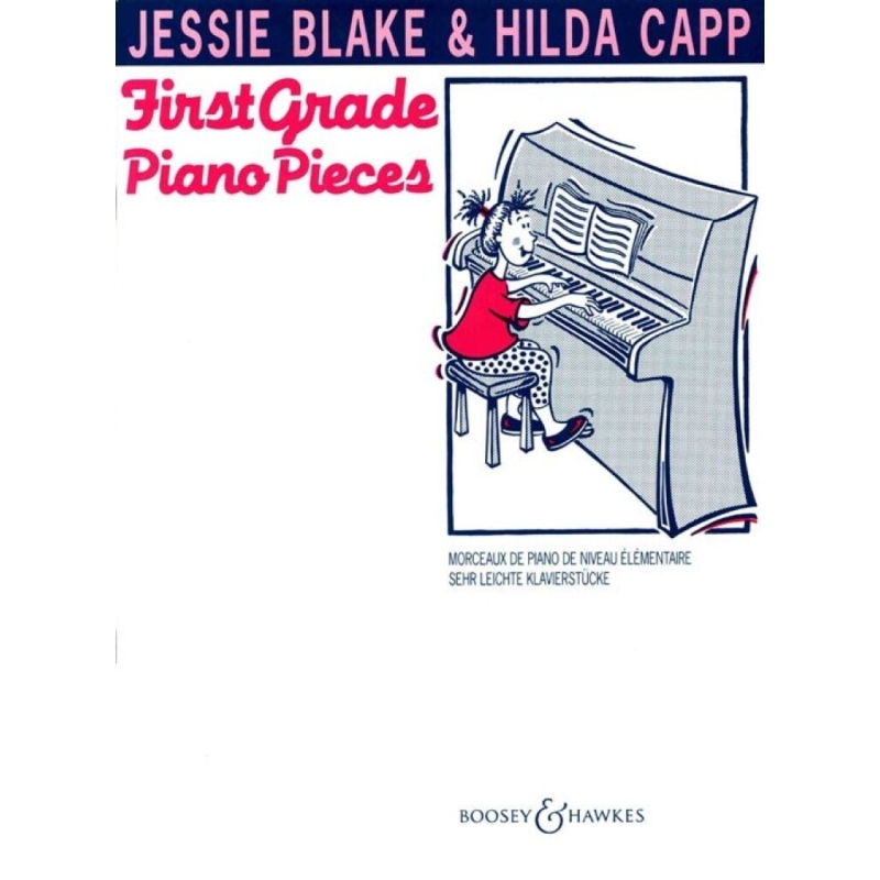 Blake & Capp - First Grade Piano Pieces 