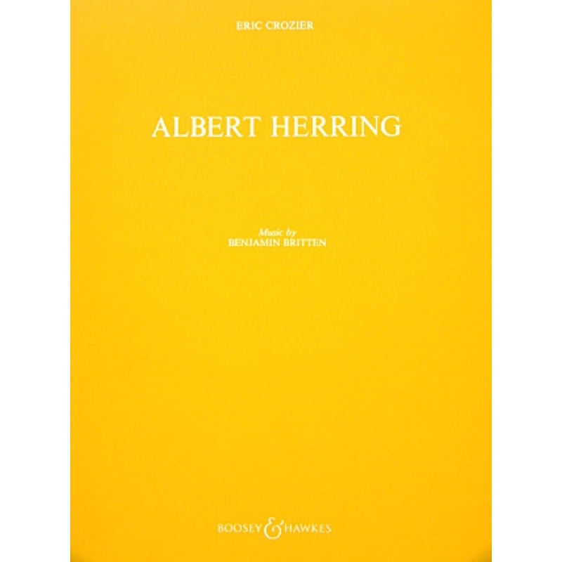 Britten, Benjamin - Albert Herring op. 39