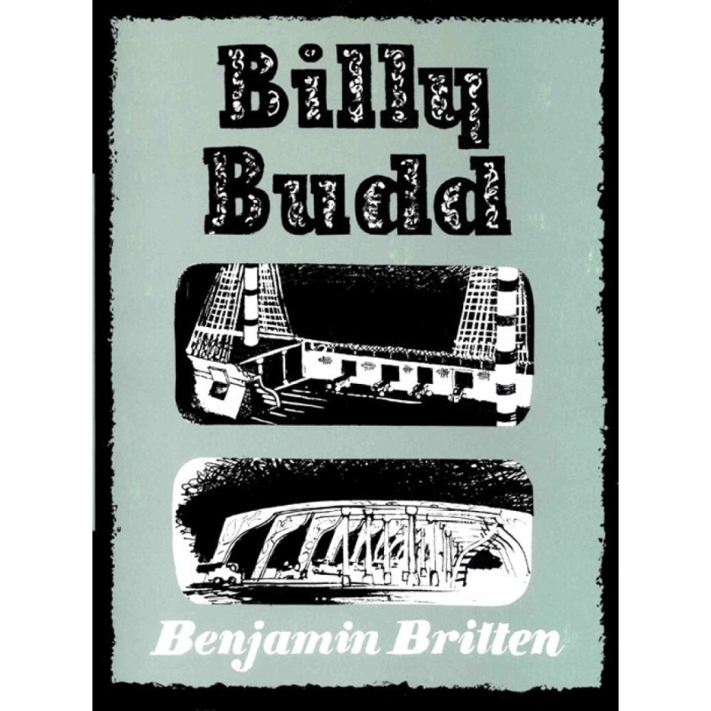 Britten, Benjamin - Billy Budd op. 50 