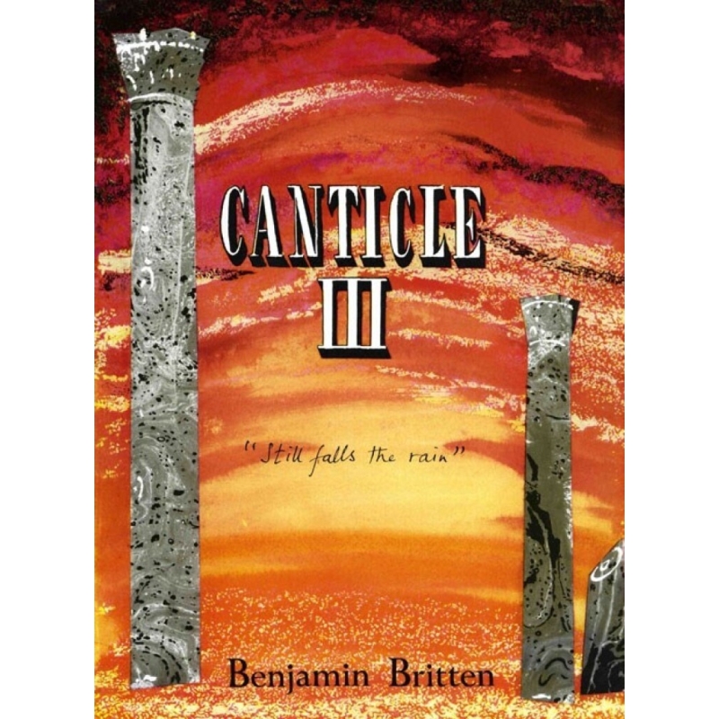 Britten, Benjamin - Canticle III (Still Falls Rain) op. 55 