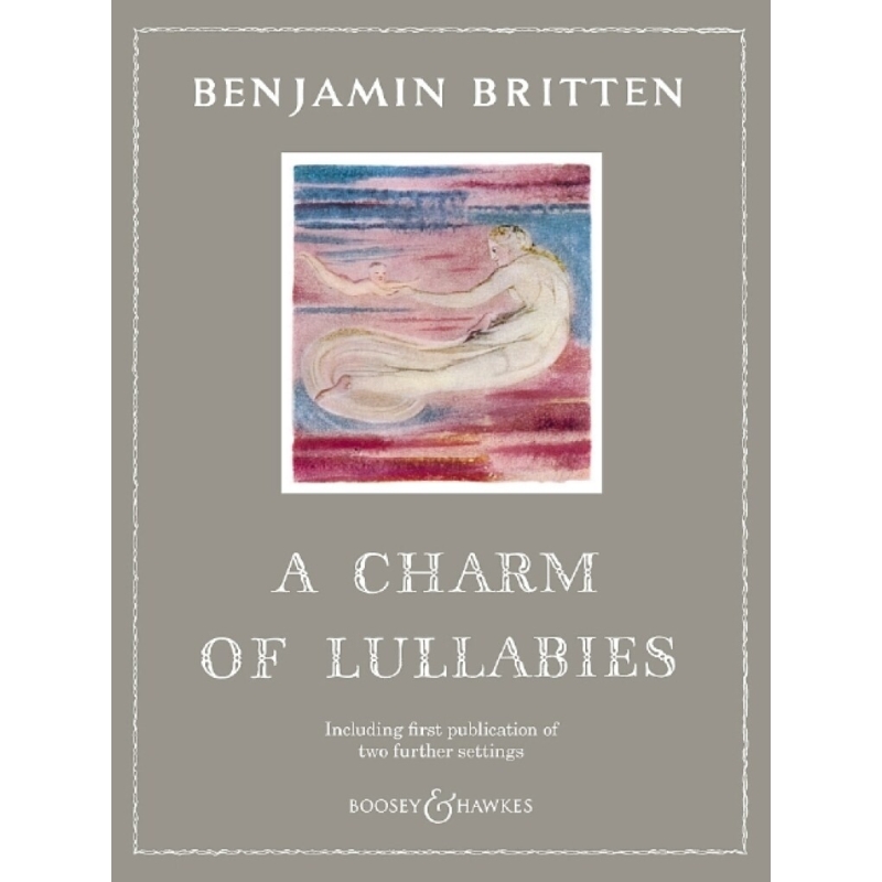 Britten, Benjamin - A Charm of Lullabies op. 41