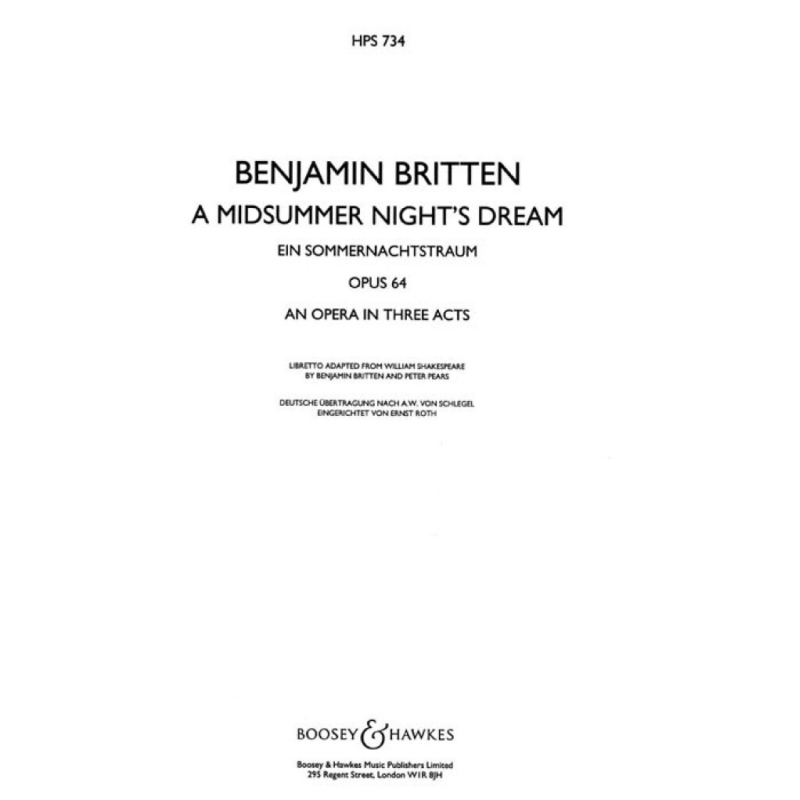 Britten, Benjamin - A Midsummer Nights Dream op. 64