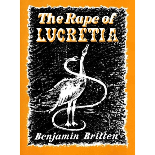 Britten, Benjamin - The Rape of Lucretia op. 37