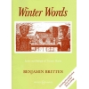 Britten, Benjamin - Winter Words op. 52 