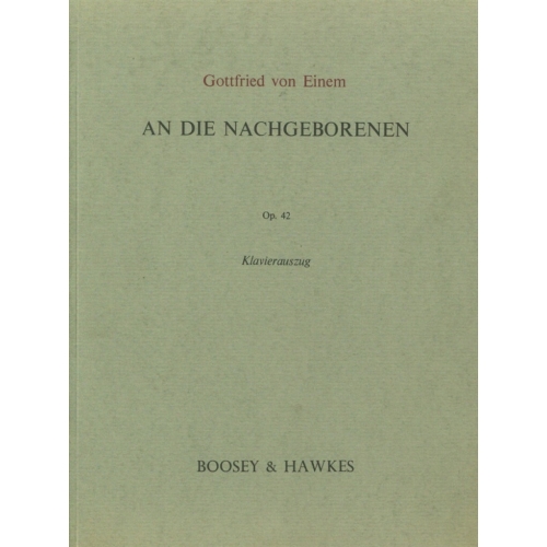 Einem, Gottfried von - An die Nachgeborenen op. 42 HPS 900
