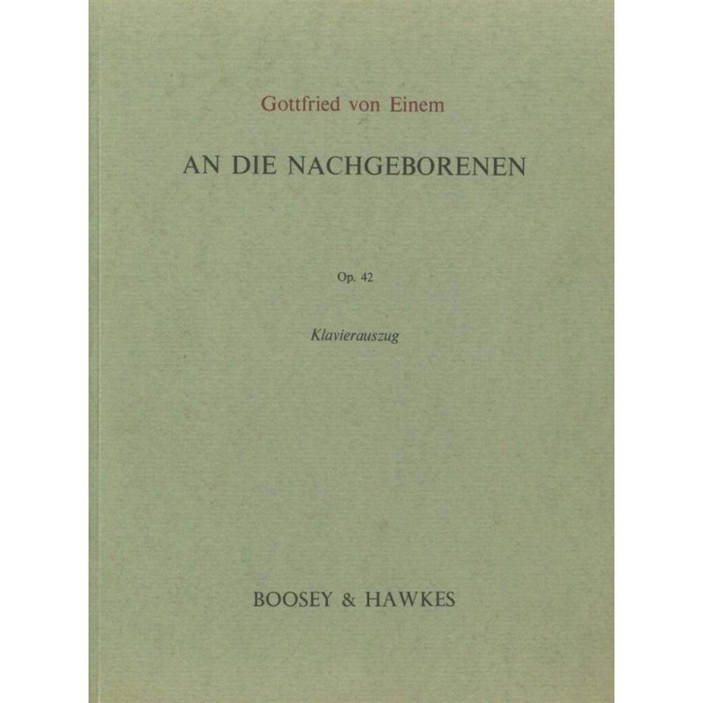 Einem, Gottfried von - An die Nachgeborenen op. 42 HPS 900