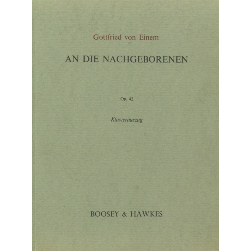 Einem, Gottfried von - An die Nachgeborenen op. 42 HPS 900
