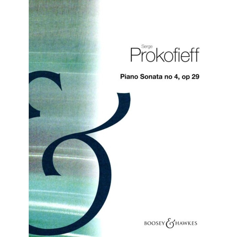 Prokofiev, Serge - Piano Sonata No. 4 op. 29