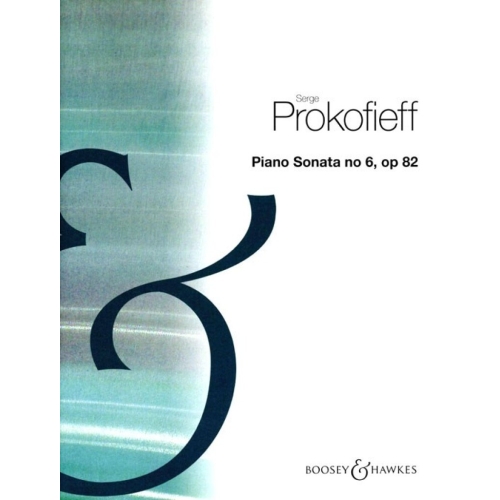 Prokofiev, Serge - Piano Sonata No 6 A major op. 82