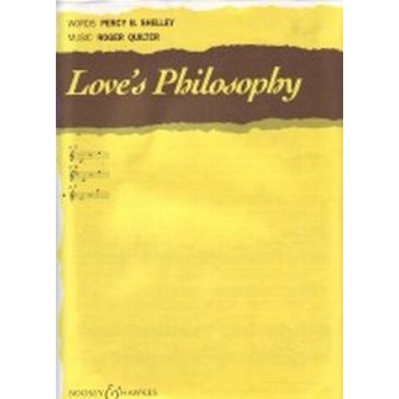 Quilter, Roger - Love's Philosophy In C 