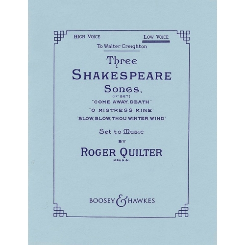 Quilter, Roger - 3 Shakespeare Songs op. 6