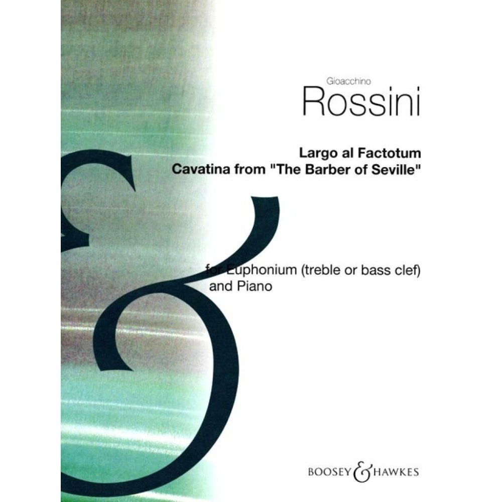 Rossini, Gioacchino Antonio - Largo Al Factotum