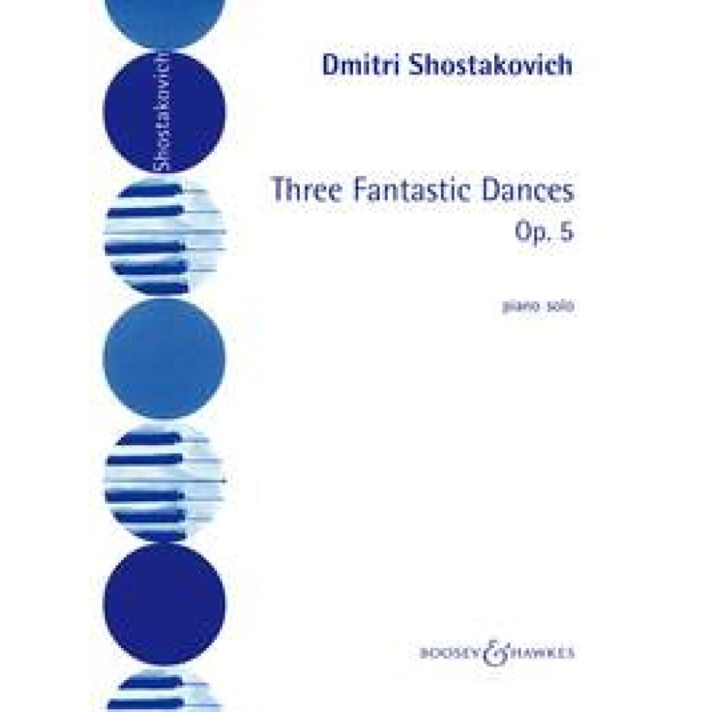 Shostakovich, Dmitri - Three Fantastic Dances op. 5