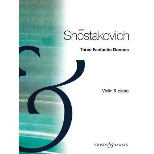 Shostakovich, Dmitri - Three Fantastic Dances op. 5