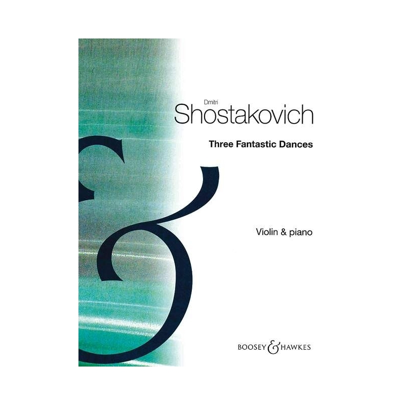 Shostakovich, Dmitri - Three Fantastic Dances op. 5 