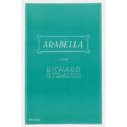 Strauss, Richard - Arabella (Libretto Ger)