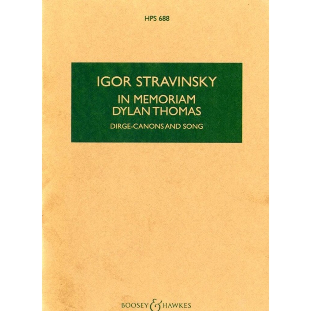 Stravinsky, Igor - In memoriam Dylan Thomas HPS 688