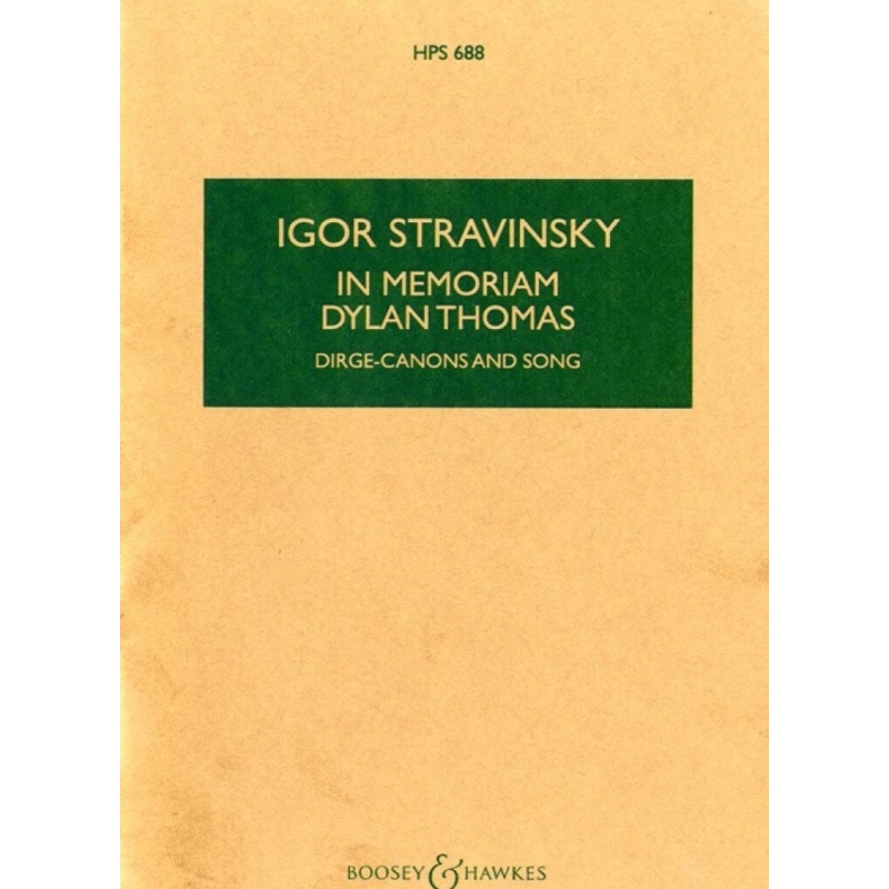 Stravinsky, Igor - In memoriam Dylan Thomas HPS 688