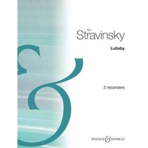 Stravinsky, Igor - Lullaby 
